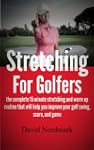 Stretching For Golfers - the complete...