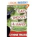 Eats, Shoots and Leaves