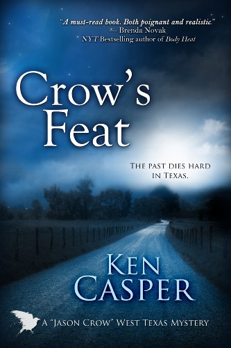 Crow's Feat (The Jason Crow West Texas Mystery Series)