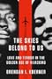 The Skies Belong to Us: Love and Terror in the Golden Age of Hijacking