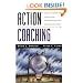 Action Coaching: How to Leverage Individual Performance for Company Success