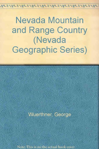 nevada mountain ranges nevada geographic series