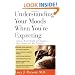 Understanding Your Moods When You're Expecting: Emotions, Mental Health, and Happiness -- Before, During, and AfterPregnancy