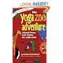 The Yoga Zoo Adventure: Animal Poses and Games for Little Kids (SmartFun Activity Books)