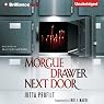 Morgue Drawer Next Door: Morgue Drawer, Book 2
