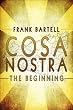 Cosa Nostra: The Beginning
