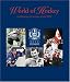 Books : World of Hockey: Celebrating a Century of the IIHF