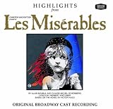 Les Miserables (Highlights from the 1987 Original Broadway Cast)