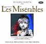 Les Miserables (Highlights from the 1987 Original Broadway Cast)