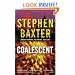 Coalescent: A Novel (Destiny's Children, Bk. 1)