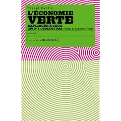 L'�conomie verte expliqu�e � ceux qui n'y croient pas