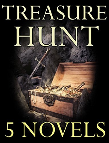 "Treasure Hunt" Historical Adventure Novels: Anthology