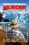 Cruising in Your Eighties Is Murder (Five Star Mystery Series)
