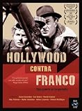 Hollywood Against Franco ( Hollywood contra Franco ) ( A War in Hollywood ) [ NON-USA FORMAT, PAL, Reg.2 Import - Spain ]