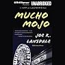 Mucho Mojo: Hap and Leonard #2