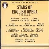 Stars of English Oepra in the 1930`s & 1940`s