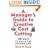 A Manager's Guide to Creative Cost Cutting: 101 Ways to Build the Bottom Line