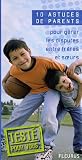 Pour g�rer les disputes entre fr�res et soeurs