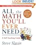 All the Math You'll Ever Need: A Self-Teaching Guide (Wiley Self-Teaching Guides)