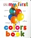My First Colors Board Book (My First Board Books) by DK Publishing