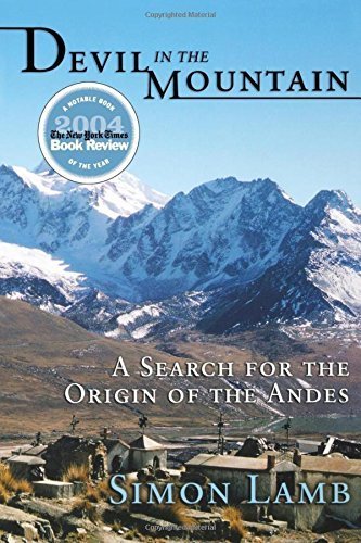 Devil in the Mountain: A Search for the Origin of the Andes by Simon Lamb (2006-07-23)
