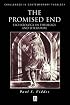 The Promised End: Eschatology in Theology and Literature (Challenges in Contemporary Theology)