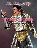 Michael Jackson - The King of Pop - Ein Leben in Bildern title=