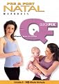 Quick Fix: Pre and Post Natal Workouts