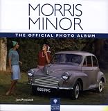 Morris Minor: The Official Photo Album (Haynes Official Photo Album)