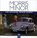 Morris Minor: The Official Photo Album