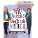 The BBQ Queens' Big Book of BBQ
