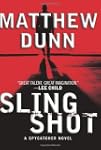 Slingshot: A Spycatcher Novel