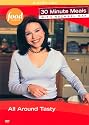 30 Minute Meals, All Around Tasty, Rachael Ray