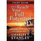 how to reach your full potential for god study guide