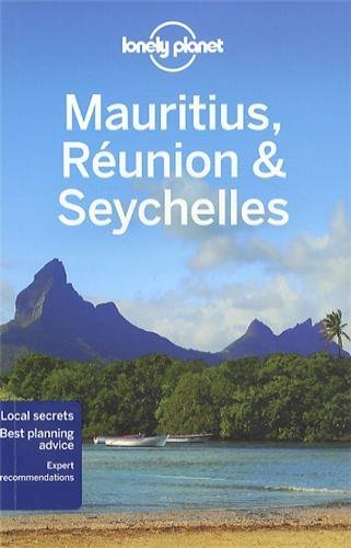 Lonely Planet Mauritius, Reunion & Seychelles (Travel Guide) Lonely Planet Mauritius, Reunion & Seychelles (Travel Guide)