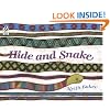 Hide and Snake