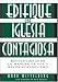 Books : Edifique una Iglesia Contagiosa