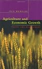 Agriculture and Economic Growth: Theory and Measurement