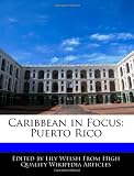 Caribbean in Focus: Puerto Rico