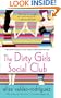 The Dirty Girls Social Club: A Novel