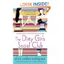 The Dirty Girls Social Club: A Novel