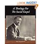 A Theology For The Social Gospel