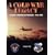 A Cold War Legacy, A Tribute to Strategic Air Command, 1946-1992