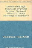 Evidence to the Royal Commission on Criminal Procedure