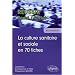 Culture Sanitaire & Sociale en 70 Fiches Nouvelle Edition
