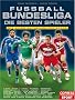 Fu�ball-Bundesliga: Die besten Spieler: Mit allen aktuellen Top-Stars