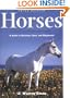 Horses, 3rd Edition: A Guide to Selection, Care, and Enjoyment