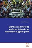 More details of book titled: Ekanban and Barcode implementation in an automotive  supplier plant