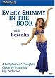 Bellydance Superstars: Every Shimmy in the Book With Bozenka