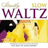 Strictly Ballroom Series: Strictly Slow Waltz - The Best Of Dancesport
